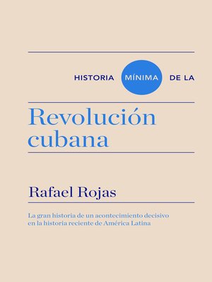 cover image of Historia mínima de la revolución cubana